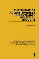 The Theme of Acquisitiveness in Bentham's Political Thought