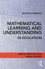 Mathematical Learning and Understanding in Education