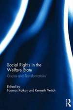 Social Rights in the Welfare State: Origins and Transformations