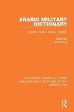 Arabic Military Dictionary: English-Arabic, Arabic-English