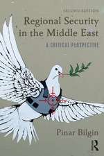 Regional Security in the Middle East: A Critical Perspective