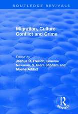 Migration, Culture Conflict and Crime