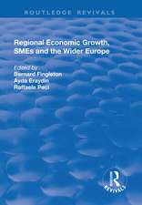 Regional Economic Growth, SMEs and the Wider Europe