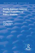 Family Support - Linking Project Evaluation to Policy Analysis