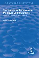 Transgressive Language in Medieval English Drama