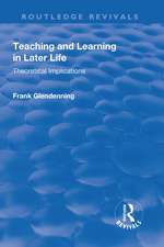 Teaching and Learning in Later Life: Theoretical Implications