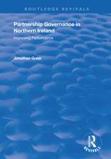 Partnership Governance in Northern Ireland: Improving Performance