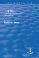 Hong Kong: Legacies and Prospects of Development