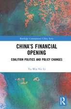 China’s Financial Opening: Coalition Politics and Policy Changes