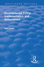 Environmental Policy: Implementation and Enforcement