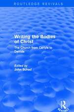 Revival: Writing the Bodies of Christ (2001): The Church from Carlyle to Derrida