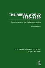 The Rural World 1780-1850: Social Change in the English Countryside