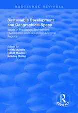 Sustainable Development and Geographical Space: Issues of Population, Environment, Globalization and Education in Marginal Regions