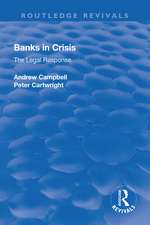 Banks in Crisis: The Legal Response