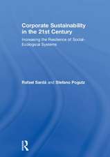 Corporate Sustainability in the 21st Century: Increasing the Resilience of Social-Ecological Systems