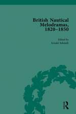 British Nautical Melodramas, 1820–1850: Volume III