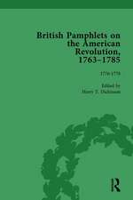 British Pamphlets on the American Revolution, 1763-1785, Part II, Volume 5