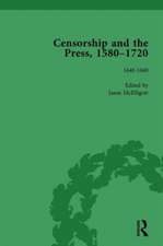 Censorship and the Press, 1580-1720, Volume 2