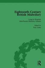 Eighteenth-Century British Midwifery, Part II vol 7