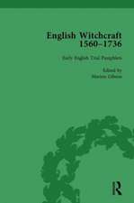 English Witchcraft, 1560-1736, vol 2