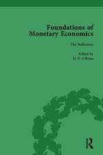 Foundations of Monetary Economics, Vol. 2: The Bullionists