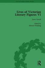 Lives of Victorian Literary Figures, Part VI, Volume 1: Lewis Carroll, Robert Louis Stevenson and Algernon Charles Swinburne by their Contemporaries