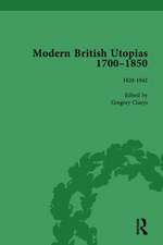 Modern British Utopias, 1700-1850 Vol 7