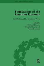 The Foundations of the American Economy Vol 2: The American Colonies from Inception to Independence