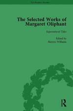 The Selected Works of Margaret Oliphant, Part III Volume 12: Supernatural Tales