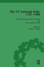 The Us National Debt, 1787-1900 Vol 3