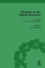 Theories of the Mixed Economy Vol 3: Selected Texts 1931-1968