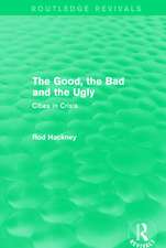 The Good, the Bad and the Ugly (Routledge Revivals)