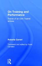 On Training and Performance: Traces of an Odin Teatret Actress