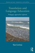 Translation and Language Education: Pedagogic Approaches Explored