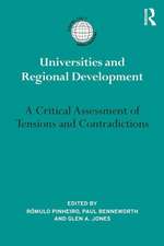 Universities and Regional Development: A Critical Assessment of Tensions and Contradictions