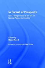 In Pursuit of Prosperity: U.S. Foreign Policy in an Era of Natural Resource Scarcity