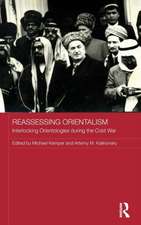 Reassessing Orientalism: Interlocking Orientologies during the Cold War