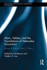 Marx, Veblen, and the Foundations of Heterodox Economics