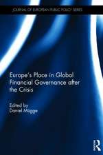 Europe’s Place in Global Financial Governance after the Crisis