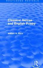 Classical Genres and English Poetry (Routledge Revivals)