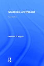 Essentials of Hypnosis