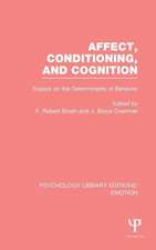 Affect, Conditioning, and Cognition: Essays on the Determinants of Behavior