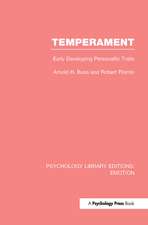 Temperament (PLE: Emotion): Early Developing Personality Traits