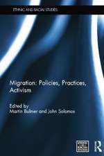 Migration: Policies, Practices, Activism