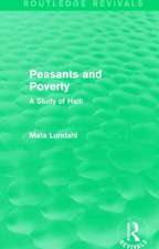 Peasants and Poverty (Routledge Revivals): A Study of Haiti