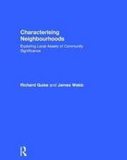 Characterising Neighbourhoods: Exploring Local Assets of Community Significance