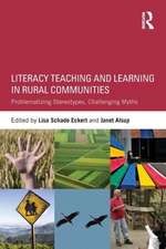 Literacy Teaching and Learning in Rural Communities: Problematizing Stereotypes, Challenging Myths