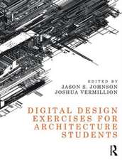 Digital Design Exercises for Architecture Students