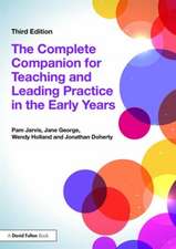 The Complete Companion for Teaching and Leading Practice in the Early Years