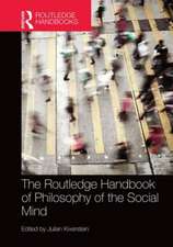 The Routledge Handbook of Philosophy of the Social Mind